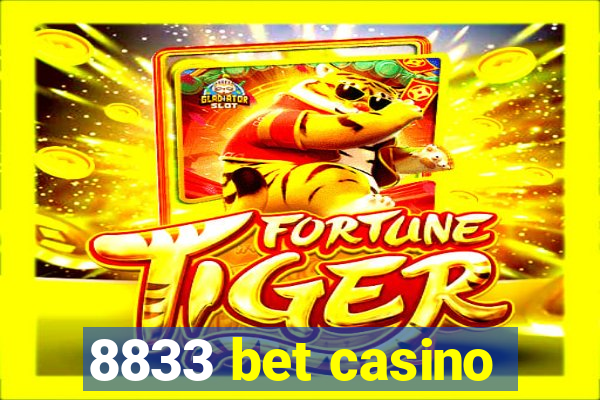 8833 bet casino